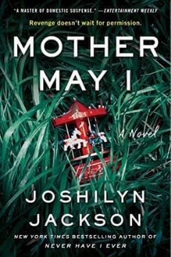 Upcoming Book Mother May I by Joshilyn Jackson